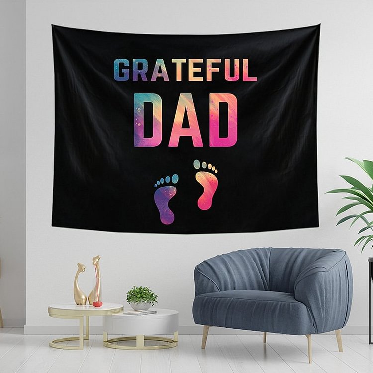 Grateful Dad Tapestry Wall Hanging - Father’s Day Gift-BlingPainting-Customized Products Make Great Gifts