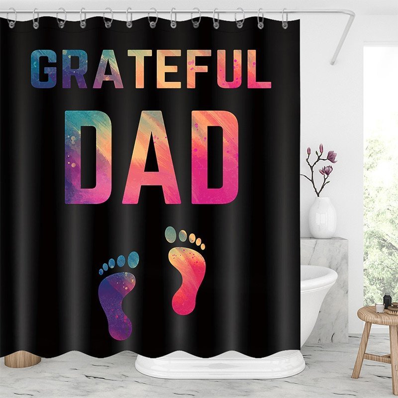 Grateful Dad Shower Curtains - Father's Day Gift Ideas/Best Gifts-BlingPainting-Customized Products Make Great Gifts
