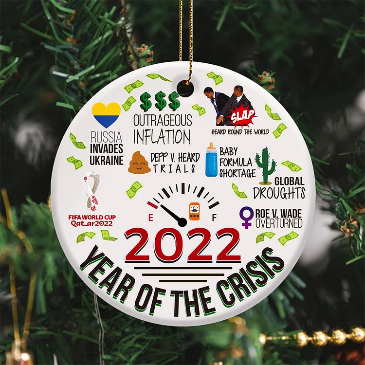 Christmas Ornament 2022 Year of The Crisis 2-Sided Christmas Tree Decorations Homemade Christmas Ornaments Unique Christmas Ornaments-BlingPainting-Customized Products Make Great Gifts