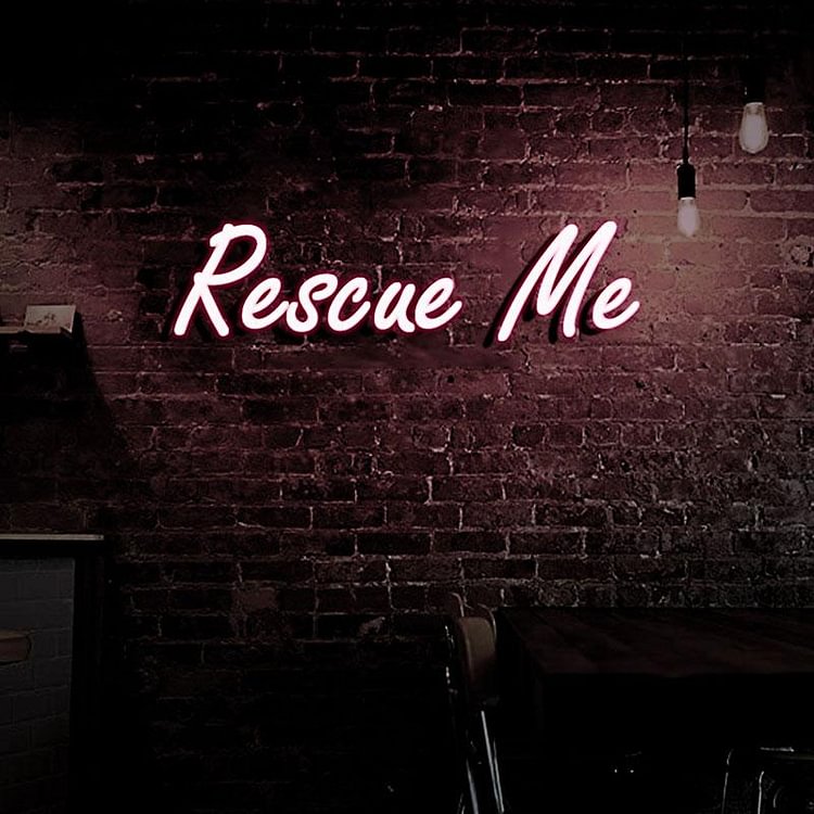 Rescue Me Neon Sign-BlingPainting-Customized Products Make Great Gifts